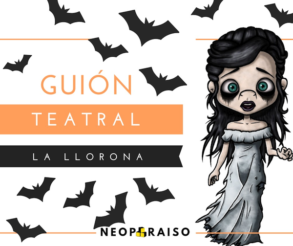 Guión Teatral La Llorona PDF